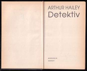 Arthur Hailey: Detektiv