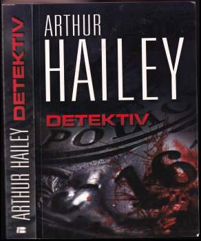 Arthur Hailey: Detektiv