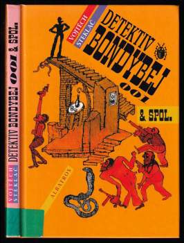 Detektiv Bondybej 001 & spol