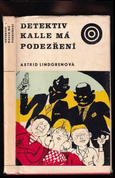 Astrid Lindgren: Detektiv Kalle má podezření