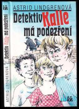 Astrid Lindgren: Detektiv Kalle má podezření