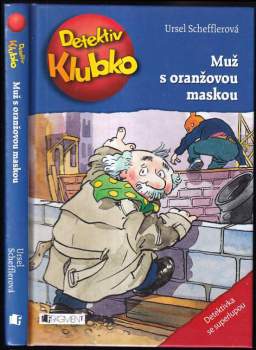 Ursel Scheffler: Detektiv Klubko