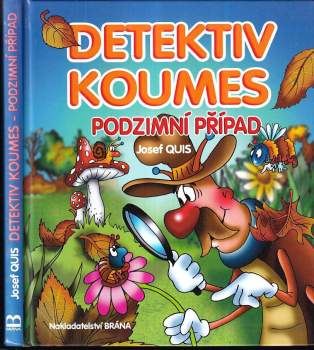 Josef Quis: Detektiv Koumes
