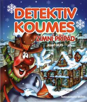 Josef Quis: Detektiv Koumes