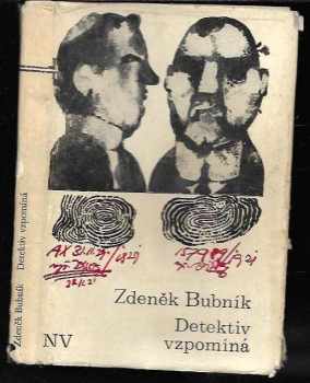 Detektiv vzpomíná - Zdeněk Bubník (1969, Naše vojsko) - ID: 60071