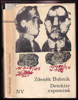 Detektiv vzpomíná - Zdeněk Bubník (1969, Naše vojsko) - ID: 744427