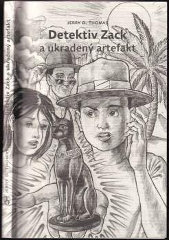 Jerry D Thomas: Detektiv Zack a ukradený artefakt