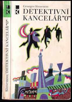 Georges Simenon: Detektivní kancelář "O"
