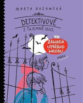 Detektivové z Tajemné ulice