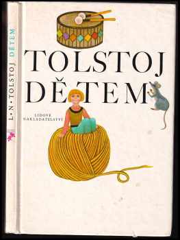 Dětem - Lev Nikolajevič Tolstoj (1983, Lidové nakladatelství) - ID: 439645