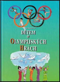 Eva Kubáňová: Dětem o olympijských hrách