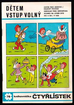 Dětem vstup volný - Čtyřlístek 76