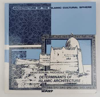 Determinants of Islamic architecture