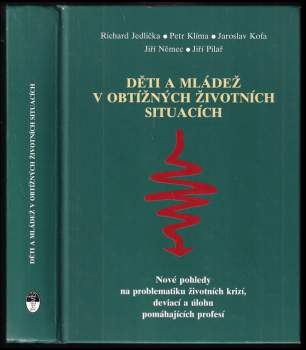 Děti a mládež v obtížných životních situacích