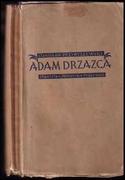Stanisław Przybyszewski: Děti bídy