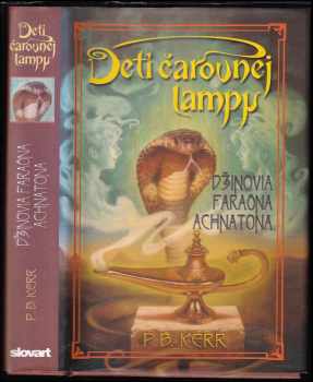 Deti čarovnej lampy : Džinovia faraóna Achnatona - [1]