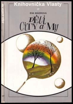 Děti, city a my