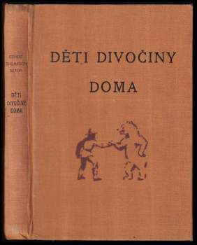 Děti divočiny doma