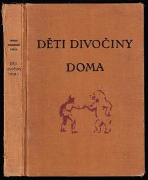 Děti divočiny doma