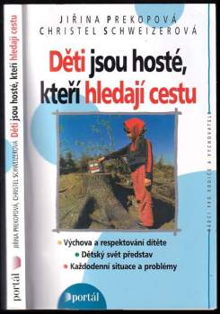Děti jsou hosté, kteří hledají cestu