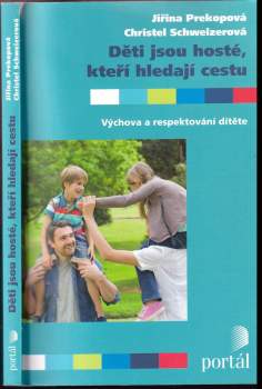 Děti jsou hosté, kteří hledají cestu