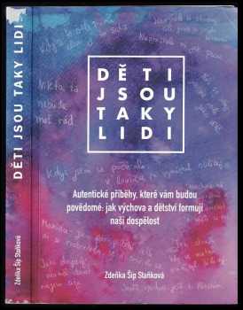 Zdeňka Šíp Staňková: Děti jsou taky lidi