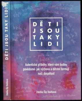 Zdeňka Šíp Staňková: Děti jsou taky lidi