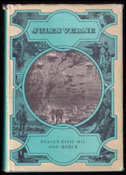 Jules Verne: Děti kapitána Granta + Dvacet tisíc mil pod mořem + Tajuplný ostrov - volná trilogie