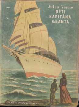 Děti kapitána Granta - Jules Verne (1950, Státní nakladatelství dětské knihy) - ID: 658254