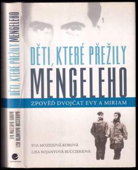 Eva Korová,: Děti, které přežily Mengeleho