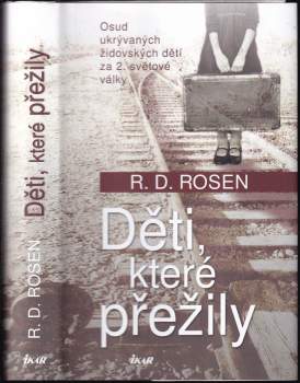 Děti, které přežily : osud ukrývaných židovských dětí za 2. světové války