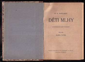 H. Rider Haggard: Děti mlhy, I. - II. díl