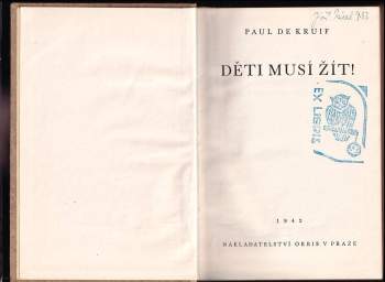 Paul De Kruif: Děti musí žít!