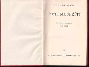 Paul De Kruif: Děti musí žít!