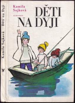 Kamila Sojková: Děti na Dyji