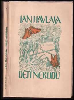 Jan Havlasa: Děti neklidu