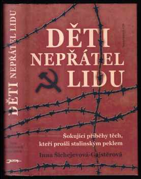 Inna Aronovna Šichejeva-Gajster: Děti nepřátel lidu