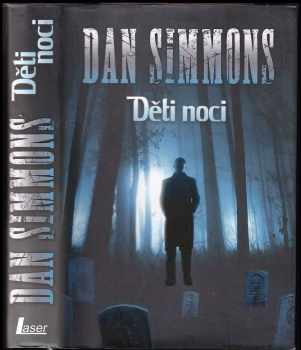Dan Simmons: Děti noci