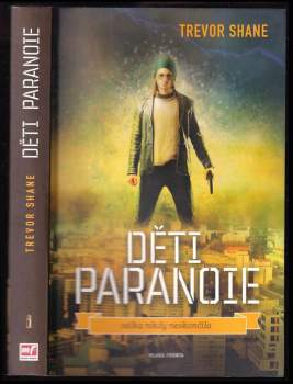 Trevor Shane: Děti paranoie