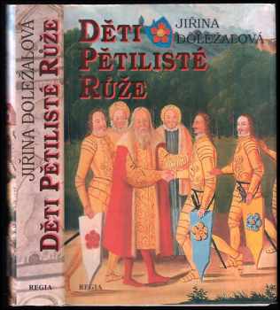 Děti pětilisté růže