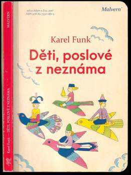Děti, poslové z neznáma