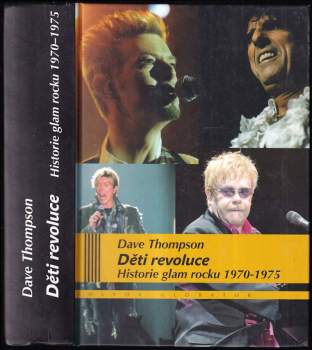 Děti revoluce. Historie glam rocku 1970–75