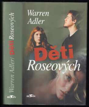 Warren Adler: Děti Roseových