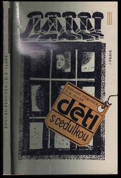 Zdeněk Karel Slabý: Děti s cedulkou