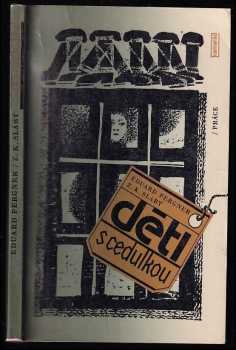 Zdeněk Karel Slabý: Děti s cedulkou