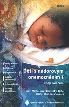 Josef Koutecký: Děti s nádorovým onemocněním I
