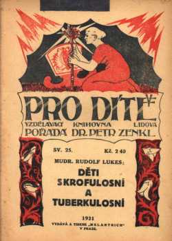 Rudolf Lukes: Děti skrofulosní a tuberkulosní