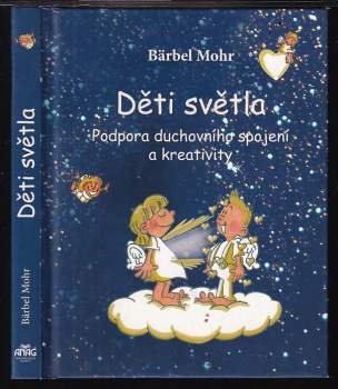 Děti světla : podpora duchovního spojení a kreativity