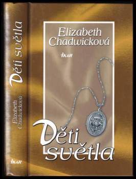 Elizabeth Chadwick: Děti světla