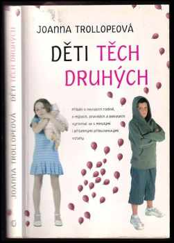 Joanna Trollope: Děti těch druhých